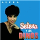 Selena Y Los Dinos - Alpha